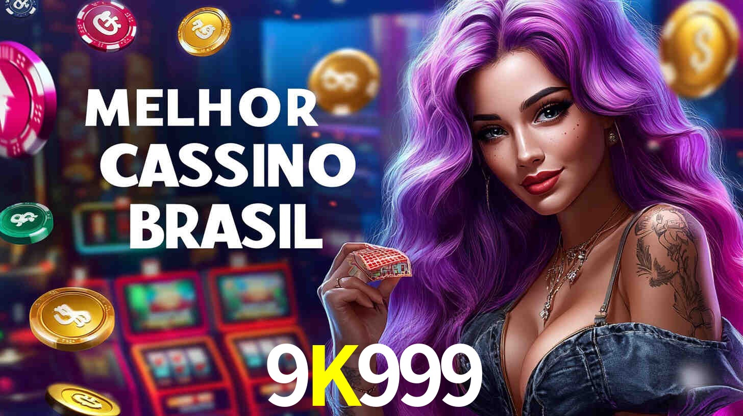 A Experiência Imersiva dos Cassinos Ao Vivo no 9K999